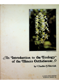 An introduction to the ecology of the Illinois Orchidaceae