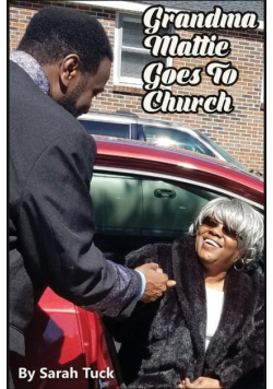Grandma Mattie Goes to Church