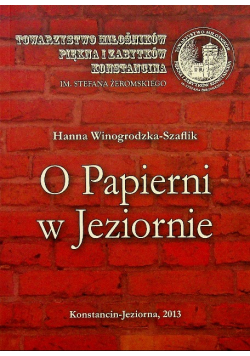 O Papierni w Jeziornie