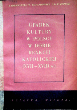 Upadek kultury w polsce baranowski 1950 r.