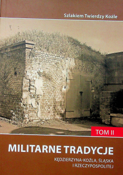 Militarne tradycje tom II