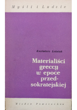 Materialiści greccy w epoce przedsokratejskiej