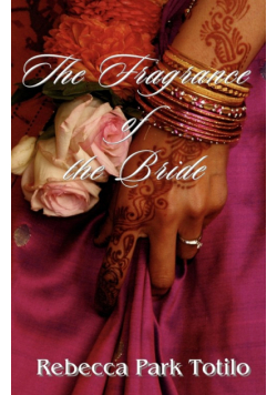 The Fragrance of the Bride