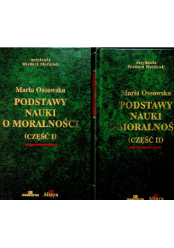 Podstawy nauki o moralności Tom I i II