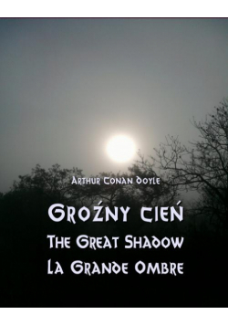 Groźny cień - The Great Shadow - La Grande Ombre