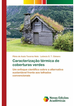 Caracterização térmica de coberturas verdes