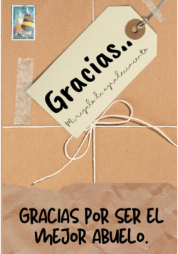 Gracias por ser el mejor abuelo