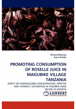 Promoting Consumption of Roselle Juice in Magubike Village Tanzania