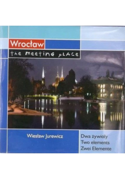 Wrocław The Meeting Place