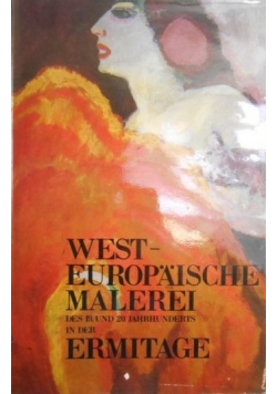 West Europaische Malerei des 19 Und 20 Jahrhunderts in der Ermitage