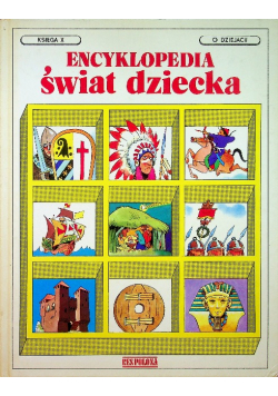 Encyklopedia Świat Dziecka księga X