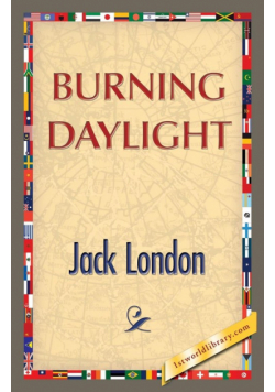 Burning Daylight