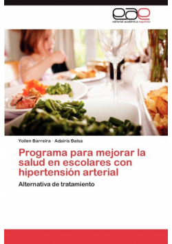 Programa Para Mejorar La Salud En Escolares Con Hipertension Arterial