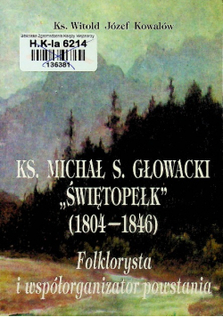 Ks. Michał S.Głowacki Świętopełk 1804-1846
