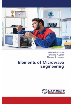 Elements of Microwave Engineering
