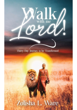 Walk with Me Lord!