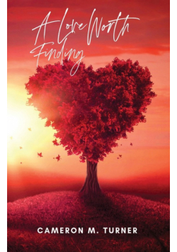 A Love Worth Finding