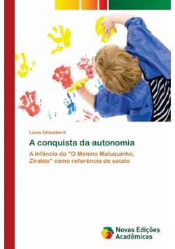 A conquista da autonomia