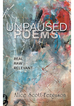 Unpaused Poems