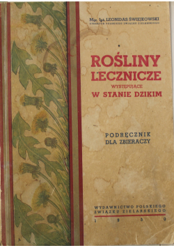 Rośliny lecznicze występujące w stanie dzikim 1950r
