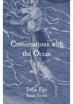 Conversations with the Ocean