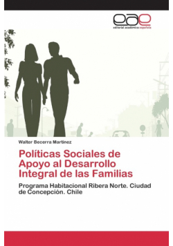 Políticas Sociales de Apoyo al Desarrollo Integral de las Familias