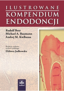 Ilustrowane kompendium endodoncji