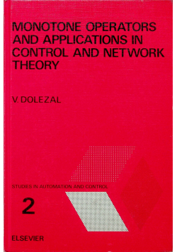 Monotone operators and applications in control and Network theory