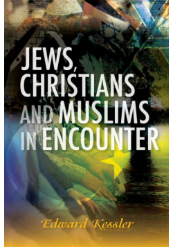 Jews, Christians and Muslims in Encounter
