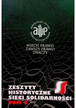 Zeszyty historyczne Sieci Solidarności TOM4 + CD