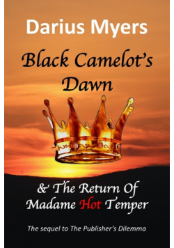 Black Camelot's Dawn
