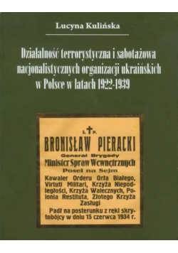 Działalność terrorystyczna i sabotażowa nacjonalistycznych organizacji ukraińskich w Polsce