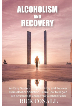 Alcoholism and Recovery