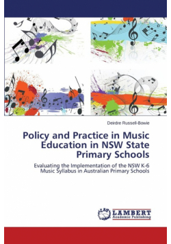 Policy and Practice in Music Education in NSW State Primary Schools