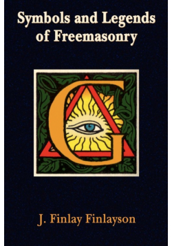 Symbols and Legends of Freemasonry