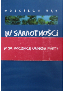W samotności
