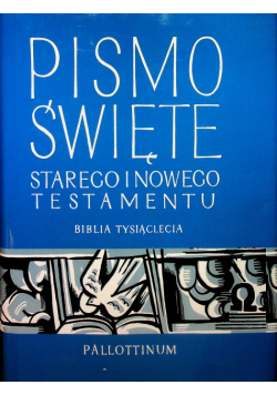 Pismo Święte Starego i Nowego Testamentu