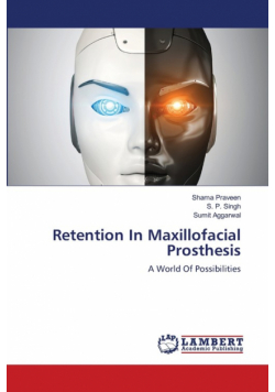 Retention In Maxillofacial Prosthesis