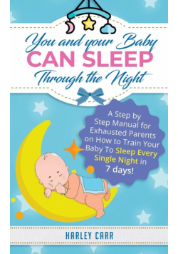 You And Your Baby Can Sleep Through The Night