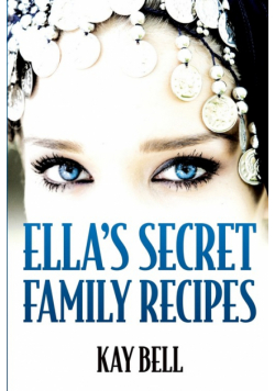 Ella's Secret Family Recipes