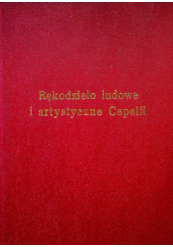 Rękodzieło ludowe i artystyczne Cepelii
