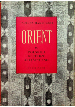Orient w sztuce polskiej kulturze artystycznej
