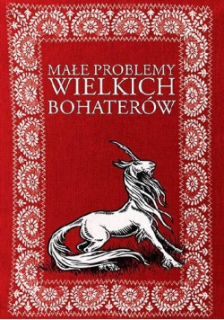 Małe problemy wielkich bohaterów