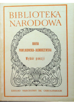 Pawlikowska Jasnorzewska Wybór poezji
