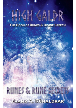 High Galdr Runes and Rune Secrets