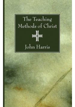 The Teaching Methods of Christ