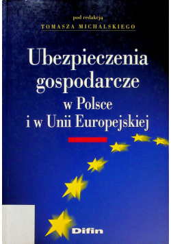 Ubezpieczenia gospodarcze w Polsce i w Unii Europejskiej