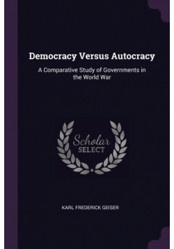 Democracy Versus Autocracy