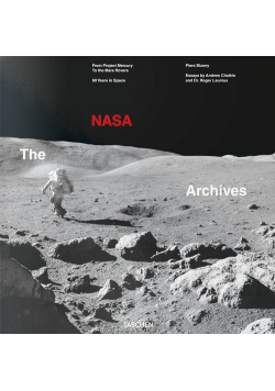 The NASA Archives. 60 Years in Space