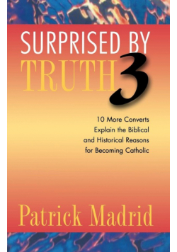Surprised by Truth 3